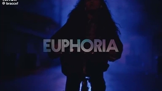 Euphoria, 2019 vibes (cp)