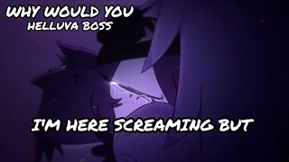 21-Why Would You【Helluva Boss Octavia Original Song】