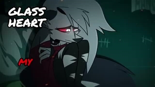 50-Glass Heart【Helluva Boss Loona Original Song】