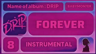 ورژن بی‌کلام آهنگ FOREVER از بیبی مانستر | INSTRUMENTAL FOREVER BY BABYMONSTER