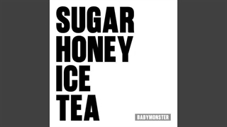 (BABYMONSTER - 'SUGAR HONEY ICE TEA' (Official Audio