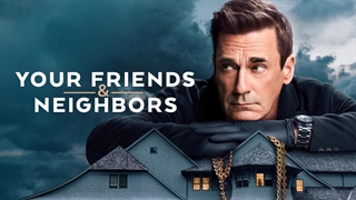 سریال دوستان و همسایگانتان فصل 1 قسمت 7 با زیرنویس فارسی / Your Friends and Neighbors 2025