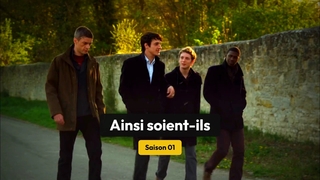 Ainsi soient-ils – Saison 1