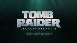 تریلر بازی Tomb Raider: Legacy of Atlantis