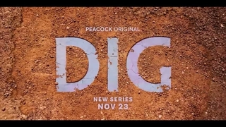 تیزر سریال Dig ( حفاری )
